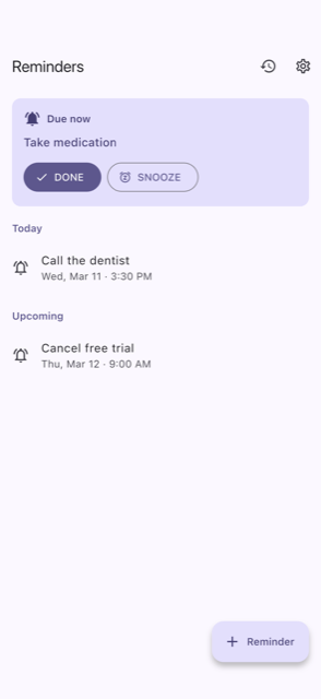 A due reminder that comes back until you finish it.
